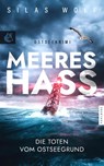 Meereshass - Die Toten vom Ostseegrund - Silas Wolf - 9783988451422