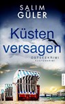Küstenversagen - Salim Güler - 9783988451521