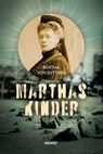 Marthas Kinder - Bertha Von Suttner - 9783988570512