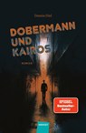 Dobermann und Kairos - Dennis Diel - 9783988570666