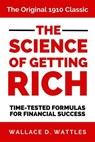 The Science of Getting Rich - Wallace D. Wattles - 9783988654748
