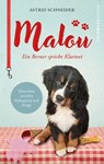 Malou - ein Berner spricht Klartext - Astrid Schneider - 9783988654915