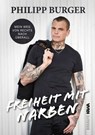 Freiheit mit Narben - Philipp Burger - 9783988657237