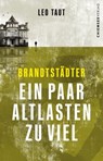 Brandstädter - Ein paar Altlasten zu viel - Leo Taut - 9783988657558