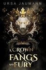 A Crown of Fangs and Fury - Ursa Jaumann - 9783988670199