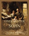 Einer Mutter Sohn - Clara Viebig - 9783988681560