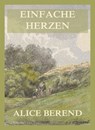 Einfache Herzen - Alice Berend - 9783988681881