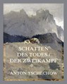 Schatten des Todes / Ein Zweikampf - Anton Tschechow - 9783988683427