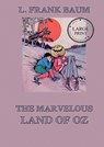 The Marvelous Land of Oz: Fully Illustrated & Annotated Large Print Edition: Large Print Edition for a better reading experience - Lyman Frank Baum - 9783988686688