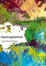 Gartengedanken - Evelyn Rheydt-Zillessen - 9783988856906