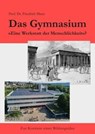 Das Gymnasium - Friedrich Maier - 9783988860293