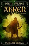 Ahren - Torsten Weitze - 9783988960016