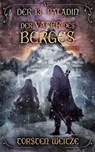 Der Vater des Berges - Torsten Weitze - 9783988960085