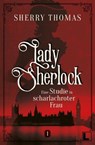 Eine Studie in scharlachroter Frau - Sherry Thomas - 9783988960207
