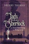 Die Verschwörung von Belgravia - Sherry Thomas - 9783988960214