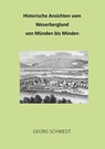 Historische Ansichten vom Weserbergland von Münden bis Minden - Georg Schwedt - 9783989031029