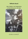 Wilhelm Busch über Wetter und Vegetation in Mechtshausen am Harz - Georg Schwedt - 9783989031050