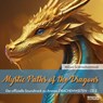Mystic Paths of the Dragons -  - 9783989031104