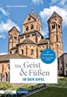 Mit Geist & Füßen. In der Eifel - Ursula Höltermann - 9783989050235