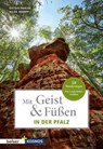 Mit Geist & Füßen. In der Pfalz - Dieter Pahlke ; Hilde Hampp - 9783989050259