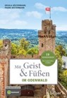 Mit Geist & Füßen im Odenwald - Ursula Höltermann - 9783989050365