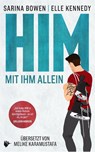 HIM - Mit ihm allein - Sarina Bowen ; Elle Kennedy - 9783989060098