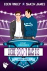 Liebe bricht das Eis - Eden Finley ; Saxon James - 9783989060265