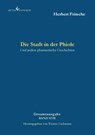 Die Stadt in der Phiole - Herbert Fritsche - 9783989132399