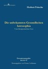 Die unbekannten Gesundheiten - Herbert Fritsche - 9783989132405