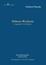 Höheres Wachsein - Herbert Fritsche - 9783989132436