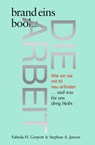 Die Arbeit - Stephan A. Jansen ; Fabiola H. Gerpott - 9783989280281