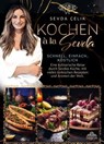 Kochen à la Sevda - Schnell, einfach, köstlich - Sevda Çelik - 9783989352773