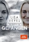 Gefangen - Zwischen Manipulation und toxischer Liebe - Lisa Reyes - 9783989353305