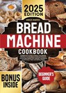 Bread Machine Cookbook - Grace Marino - 9783989356238