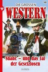 Shane – und das Tal der Gesetzlosen - Joe Juhnke - 9783989363427