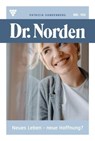 Neues Leben – neue Hoffnung - Patricia Vandenberg - 9783989368828