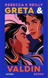 Greta & Valdin - Rebecca K Reilly - 9783989410763