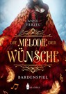 Die Melodie der Wünsche - Anne Herzel - 9783989423084