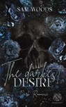 The darkest Desire (Dark Romance) Band 2 - Sam Woods - 9783989423602