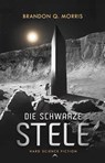 Die schwarze Stele - Brandon Q. Morris - 9783989423718