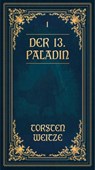 Die Lehrjahre: Der 13. Paladin Band I-V -  - 9783989425033