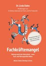 Fachkräftemangel. Mitarbeitende finden und binden. Für (noch) mehr Unternehmenserfolg. - Linda Dahm ; Bettina Dabrowski de Flores ; Per Protoschill - 9783989425064