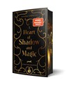 A Heart of Shadow and Magic: Schattenleuchten | Mit wunderschönem Farbschnitt - Asuka Lionera - 9783989426009