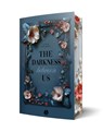 The Darkness Between Us | Mit wunderschönem Farbschnitt - Lisa Kismet - 9783989426047