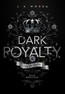 Dark Royalty - J. S. Wonda - 9783989426436
