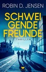 Schweigende Freunde - Robin D. Jensen - 9783989426849