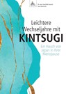 Leichtere Wechseljahre mit KINTSUGI - Jan-Dirk Fauteck ; Imre Kusztrich - 9783989428782