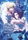 The Broken Ring - Diese Ehe ist zum Scheitern verurteilt 04 - Chokam Chacha Kim - 9783989502031