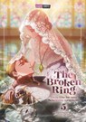 The Broken Ring - Diese Ehe ist zum Scheitern verurteilt 05 - Chokam Chacha Kim - 9783989502376