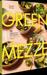 Green Mezze - Susann Kreihe - 9783989511156